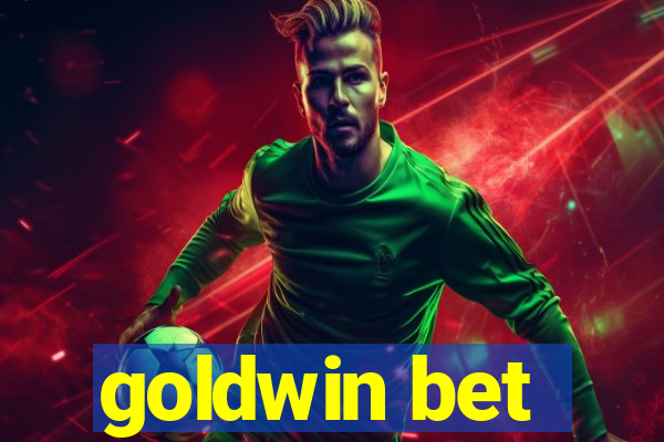 goldwin bet